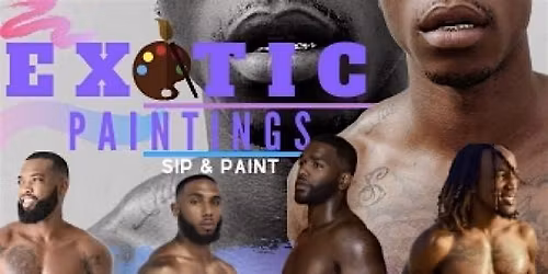 ATL Exotic Paintings  BYOB  Paint & Sip Nude Models