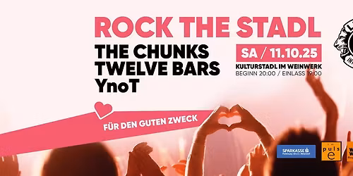 Rock The Stadl mit The Chunks, Twelve Bars, YnoT