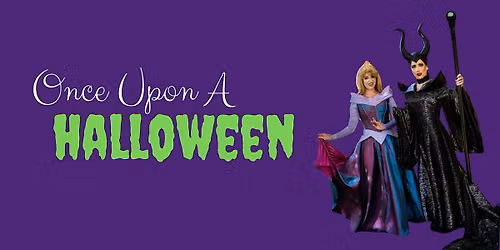 Once Upon A Halloween with Sleeping Beauty & The Mistress of Evil