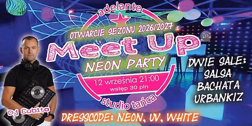 NEON PARTY ROZPOCZĘCIE SEZONU 12.09