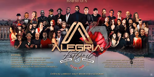 Alegria Festival Bordeaux \u00e9dition 5*****