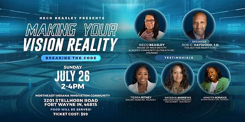 Making Your Vision Reality: Breaking The Code