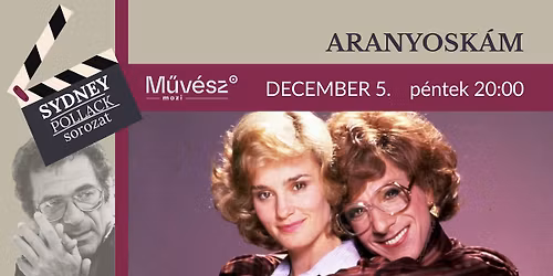 ARANYOSK\u00c1M | Sydney Pollack sorozat