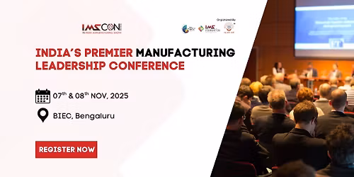 IMSCON 2025 \u2013 India\u2019s Manufacturing Summit