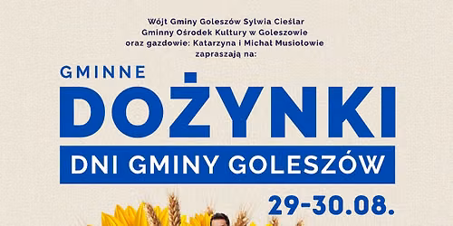 Dożynki i Dni Gminy Goleszów, czyli tradycyjna „goleszowska gościna”