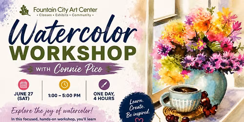 June 27 (Sat), 1:00\u20135:00 PM \u2014Watercolor Workshop (One Day, 4 Hours) with Connie Pico