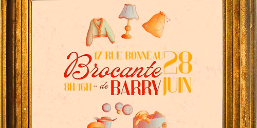 Invitation exposants pour la Brocante de Barry \ud83d\udecd\ufe0f\ud83e\uddf8