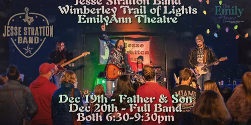 Jesse Stratton Band at Trail of Lights! Wimberley, TX