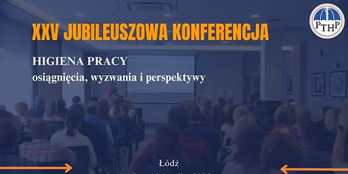 Higiena Pracy: osi\u0105gni\u0119cia, wyzwania i perspektywy