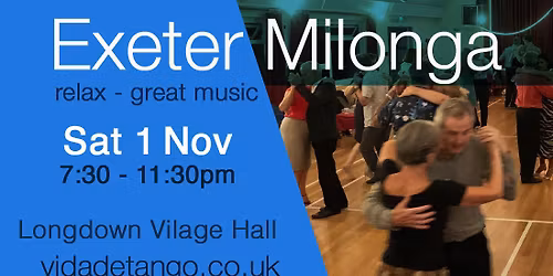 La Milonga de Exeter, Sat 1 November Longdown Village hall