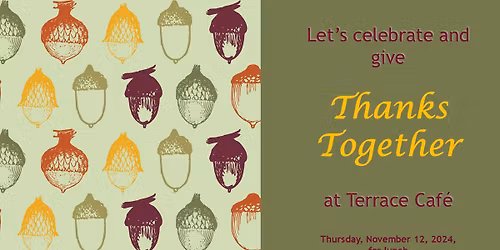 Thanksgiving Celebration at Terrace Cafe