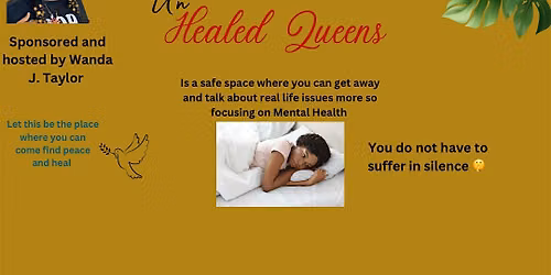 Un healed Queens\u2026..A woman\u2019s support group