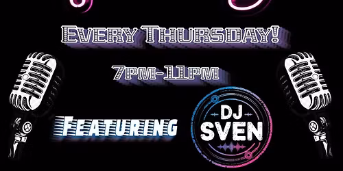 Karaoke Night (Every Thursday) From 7pm - 11pm