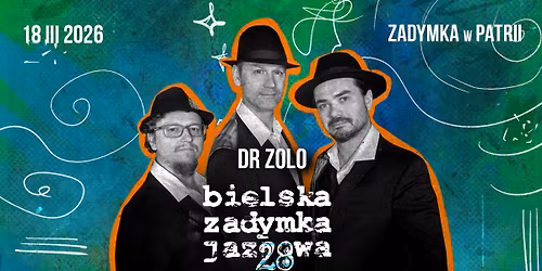ZADYMKA W PATRII - 28. BZJ - DR ZOLO