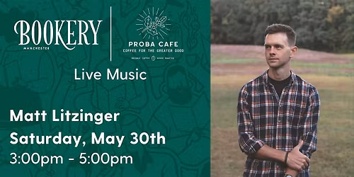 Live Music ft. Matt Litzinger