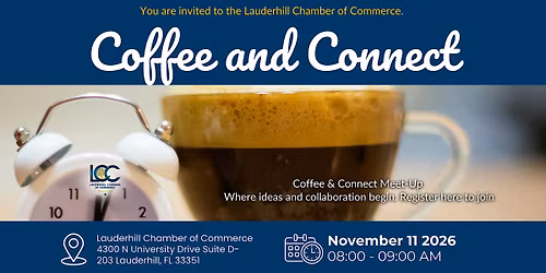 Lauderhill Chamber of Commerce Coffee & Connect: November
