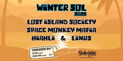 Winter Sol 2026 :: Lost Island Society, Space Monkey Mafia, Hiahli, Linus