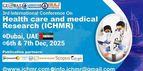 3rd International conference on Health care and medical Research(ICHMR-2025)
