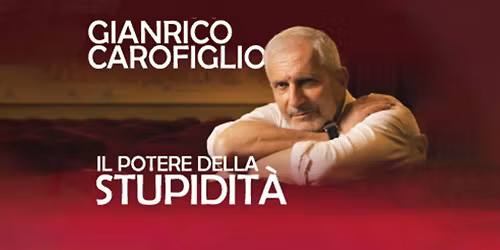 Gianrico Carofiglio - Il mistero della stupidit\u00e0