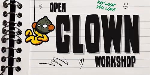 Open Clown Workshop