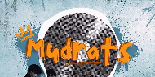The Mudrats
