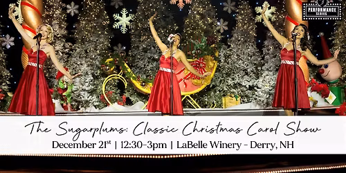 The Sugarplums: Classic Christmas Carol Show at LaBelle Winery  Derry
