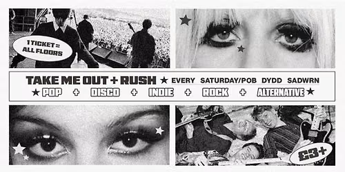 CLWB SATURDAY: RUSH + TAKE ME OUT (AUGUST\/AWST) 