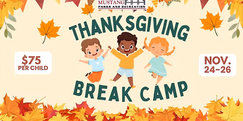 Thanksgiving Break Camp