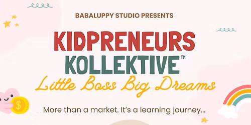 Kidpreneurs Kollektive\u2122 Market @ Anchorpoint