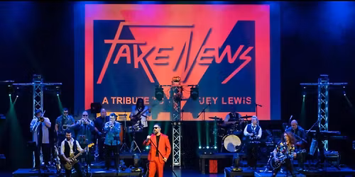 Fake News - A Tribute to Huey Lewis and The News