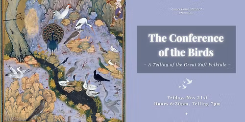 The Conference of the Birds: A Telling of the Great Sufi Folktale