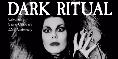 Dark Ritual: A Night of Goth, Dark Wave & Post-Punk Music