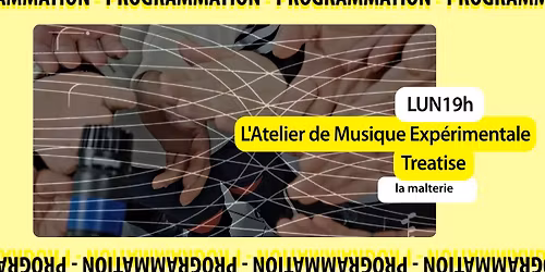 LUN19h | L'Atelier de Musique Exp\u00e9rimentale | Treatise