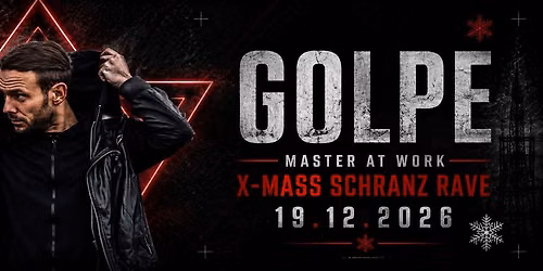 X-MASS SCHRANZ RAVE w\/ GOLPE