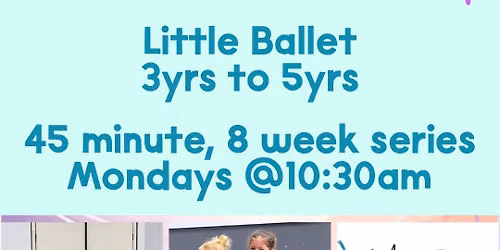 Little Ballet Ages 3 to 5yrs