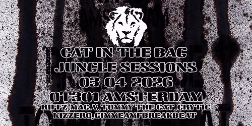 Cat In The Bag Jungle Sessions!!
