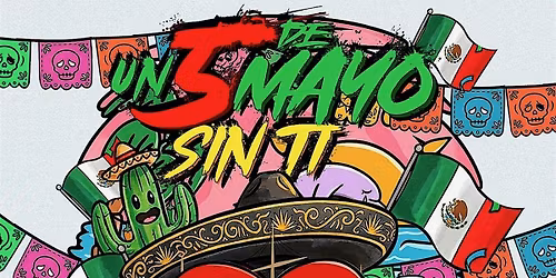 UN 5 DE MAYO SIN TI BOAT PARTY\/ MOSULU