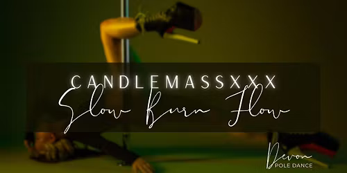 CandlemassxXx with Issy - The Slow Burn Boxing Day Flow (Open Level)