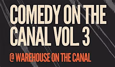 Comedy on the Canal Vol. 3
