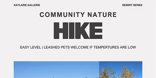 Community Nature Hike - Mission Creek Trail - Pet Friendly*