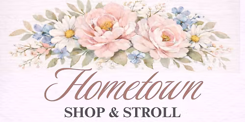 Hometown Shop & Stroll