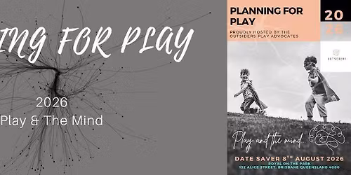 Planning For Play 2026 : Play & The Mind