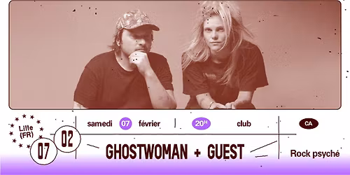 GHOSTWOMAN + Guest \u2219L'A\u00e9ronef\u23a5Club