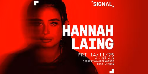 SIGNAL presents HANNAH LAING