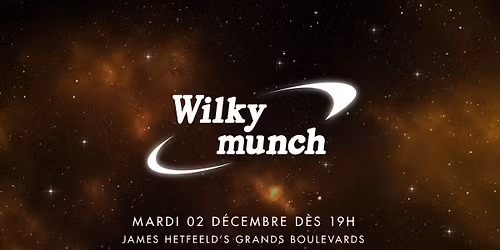 WilkyMunch #14 - Ap\u00e9ro rencontre