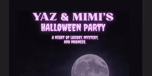 Yaz & Mimi\u2019s Halloween party \ud83d\udc7b