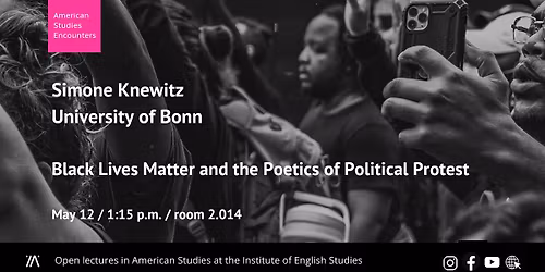 ASE presents Simone Knewitz: Black Lives Matter and the Poetics of Political Protest