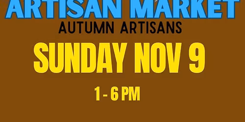 Autumn Artisans: A Camel City Artisan Market