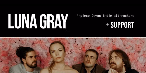 Bomba Live: LUNA GRAY | Exeter | 02.09.26