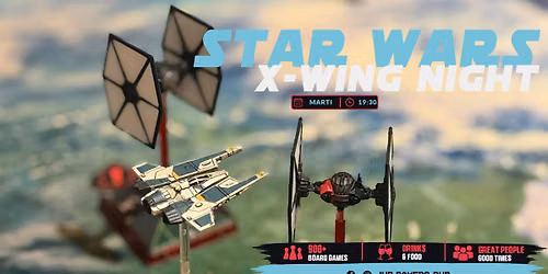 \ud83d\ude80 STAR WARS: X-WING Miniature Game \u2013 IN FIECARE MARTI LA 1UP! \ud83d\ude80